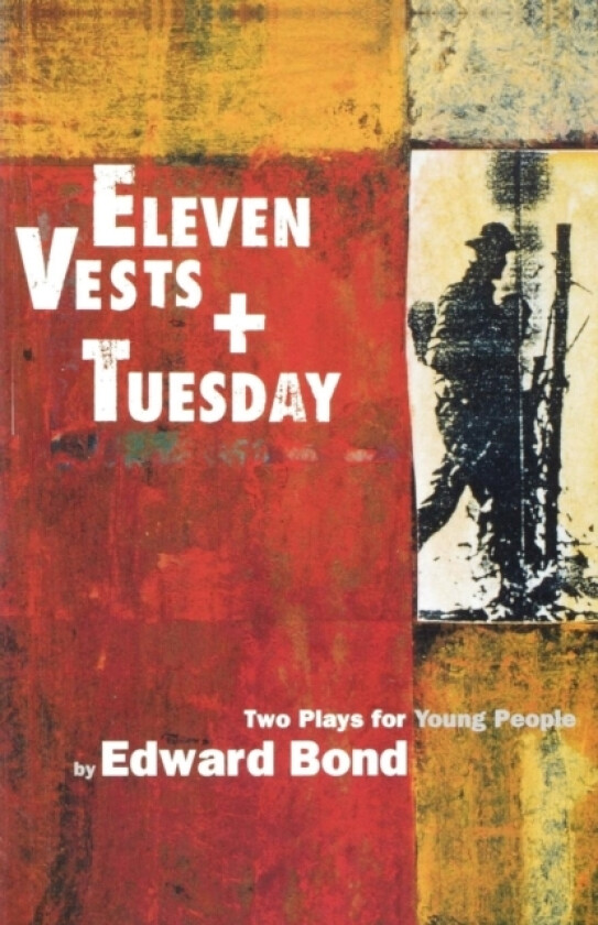 Eleven Vests' & 'Tuesday' av Edward Bond (Paperback)
