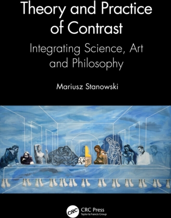Theory and Practice of Contrast av Mariusz Stanowski (Paperback)