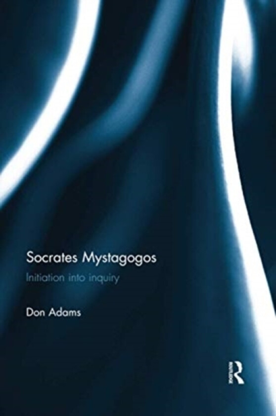Socrates Mystagogos av Don Adams (Paperback)