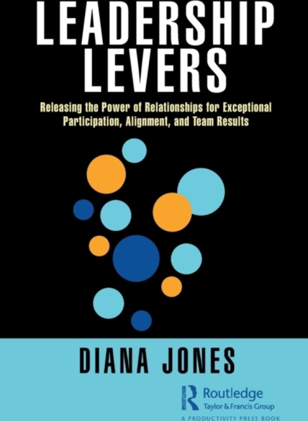Leadership Levers av Diana Jones (Paperback)