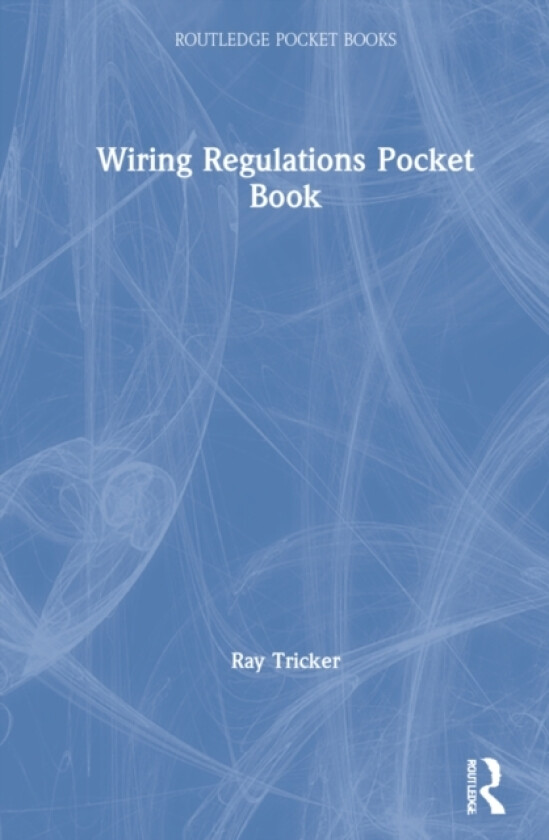 Wiring Regulations Pocket Book av Ray Tricker (Hardcover)