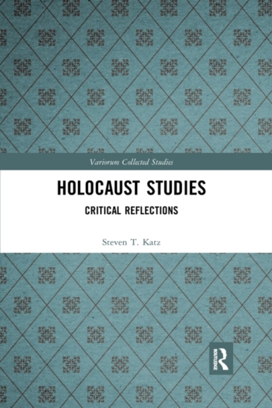 Holocaust Studies av Steven T. Katz (Paperback)