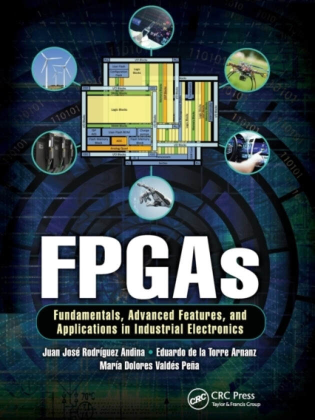 FPGAs av Juan Jose Rodriguez Andina, Eduardo de la Torre Arnanz, Maria Dolores Valdes (Paperback)