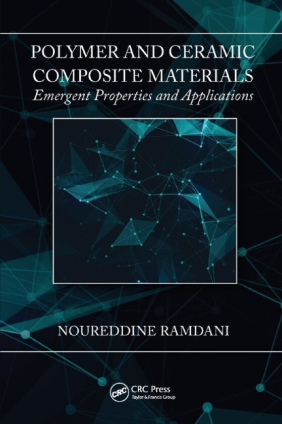 Polymer and Ceramic Composite Materials av Noureddine Ramdani (Paperback)
