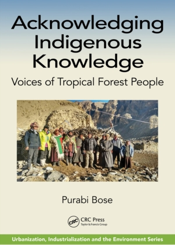 Acknowledging Indigenous Knowledge av Purabi Bose (Hardcover)