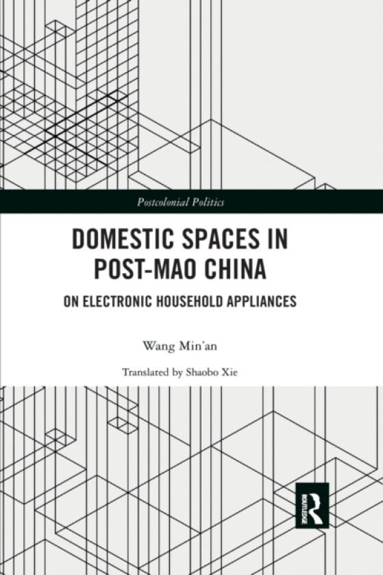 Domestic Spaces in Post-Mao China av Wang Min’an (Paperback)