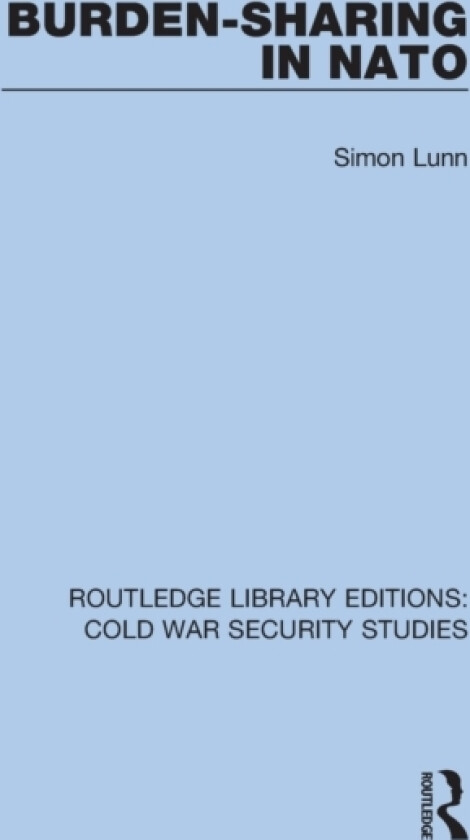 Burden-sharing in NATO av Simon Lunn (Paperback)