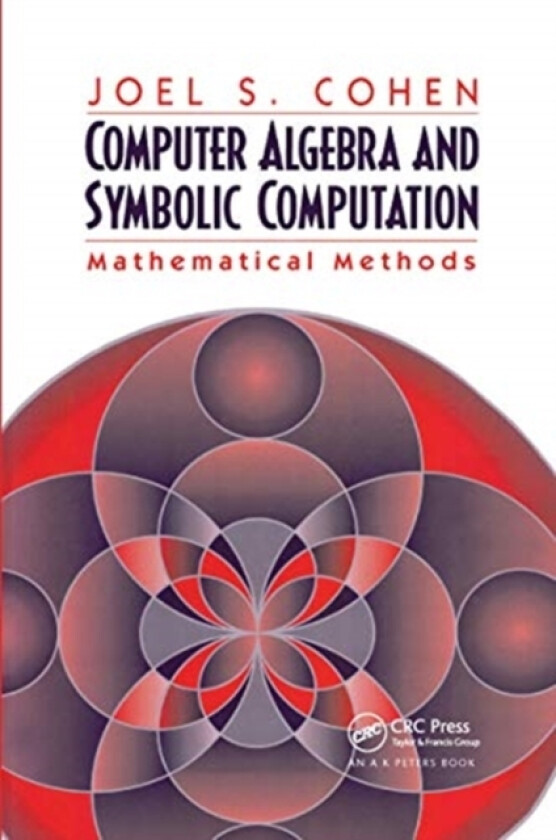 Computer Algebra and Symbolic Computation av Joel S. Cohen (Paperback)