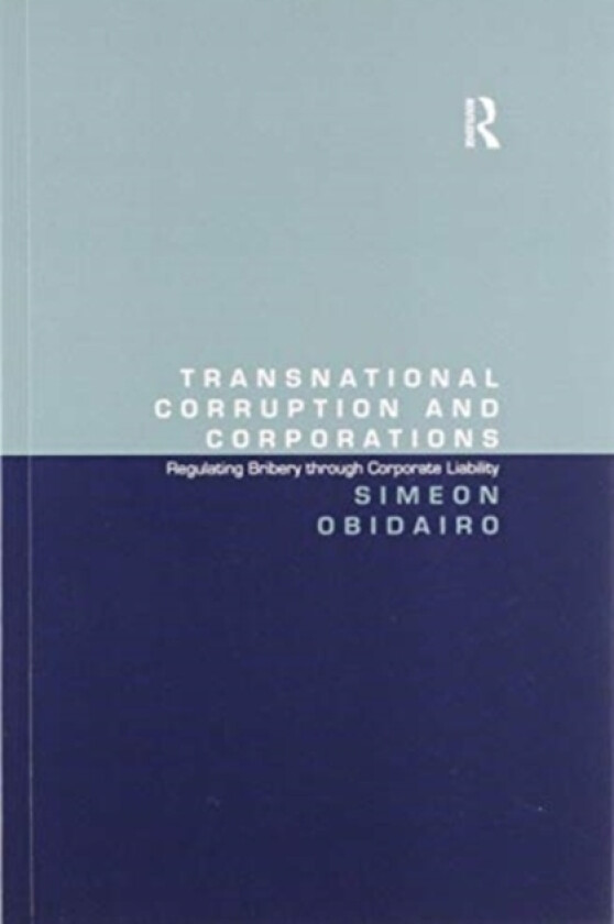 Transnational Corruption and Corporations av Simeon Obidairo (Paperback)