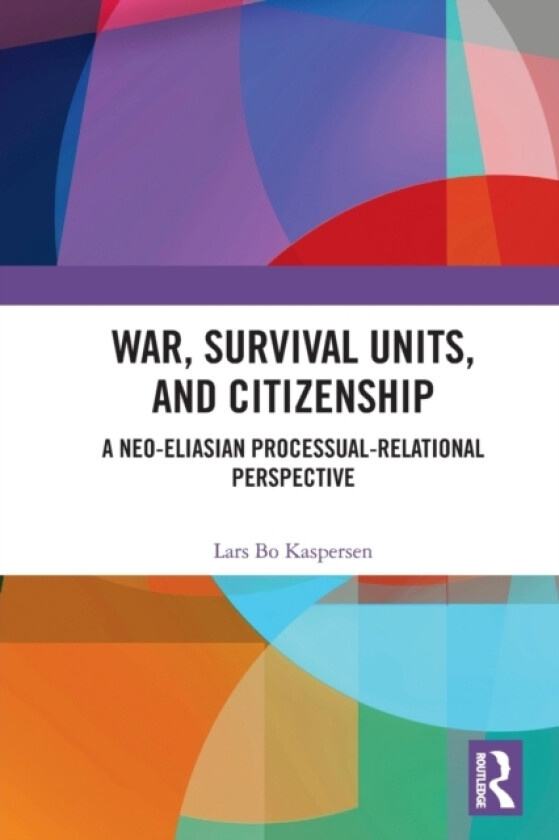 War, Survival Units, and Citizenship av Lars Kaspersen (Paperback)