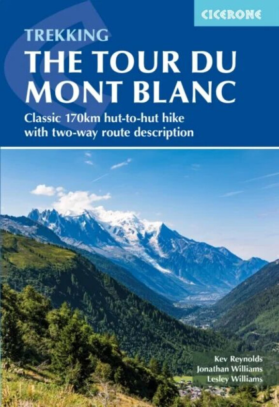 Trekking the Tour du Mont Blanc av Kev Reynolds, Lesley Williams, Jonathan Williams