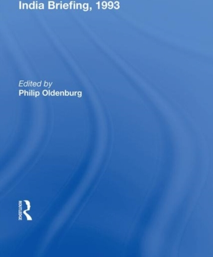 India Briefing, 1993 av Philip Oldenburg (Hardcover)