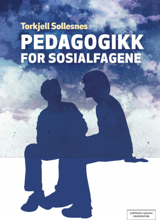 Pedagogikk for sosialfagene av Torkjell Sollesnes