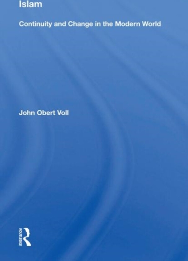 Islam av John Obert Voll (Hardcover)