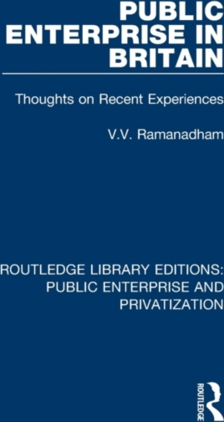 Public Enterprise in Britain av V.V. Ramanadham (Paperback)