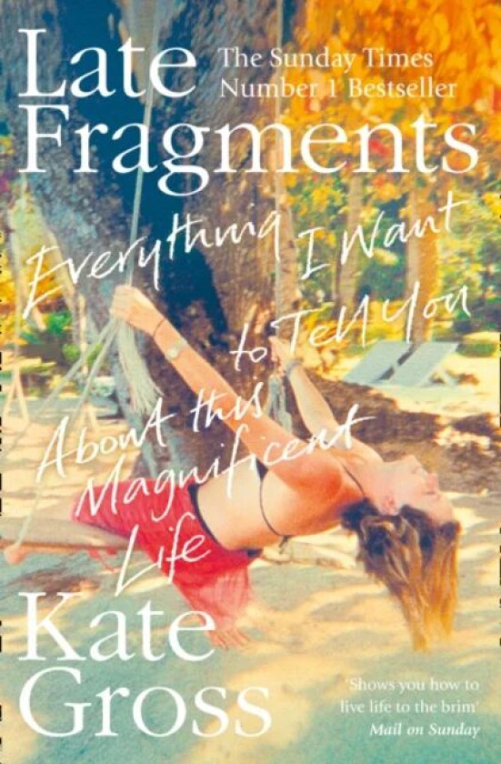 Late Fragments av Kate Gross
