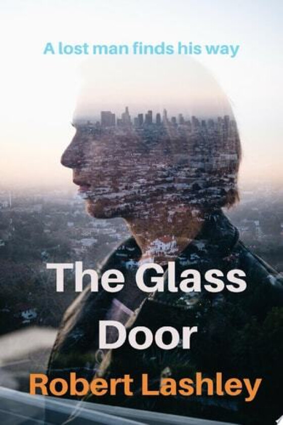 The Glass Door av Robert Lashley (Paperback)