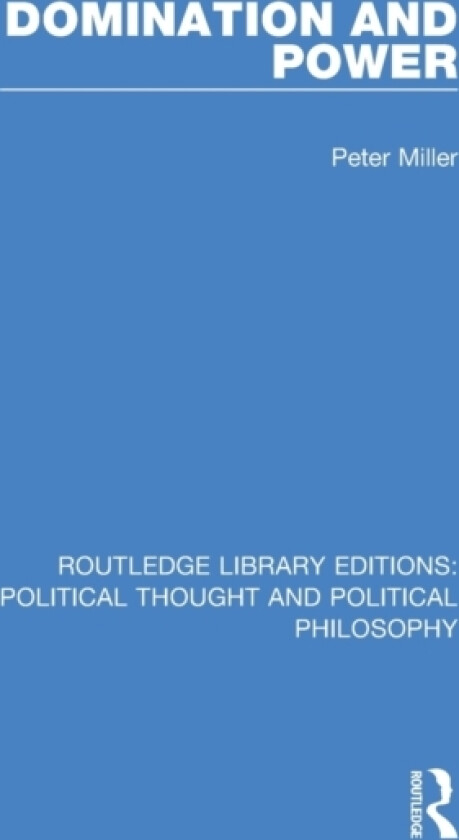 Domination and Power av Peter Miller (Paperback)