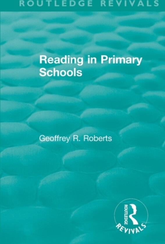 Reading in Primary Schools av Geoffrey R. Roberts (Paperback)