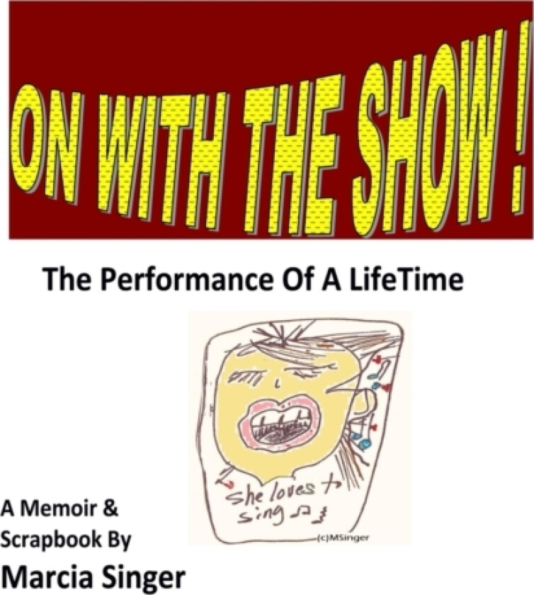 On With the Show - Color av Marcia Singer (Paperback)