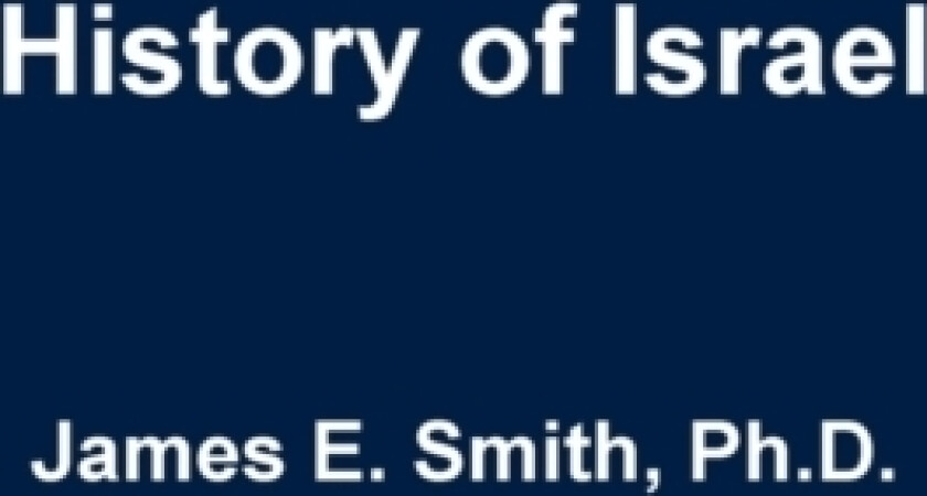 History of Israel av Ph.D. James E. Smith (Paperback)