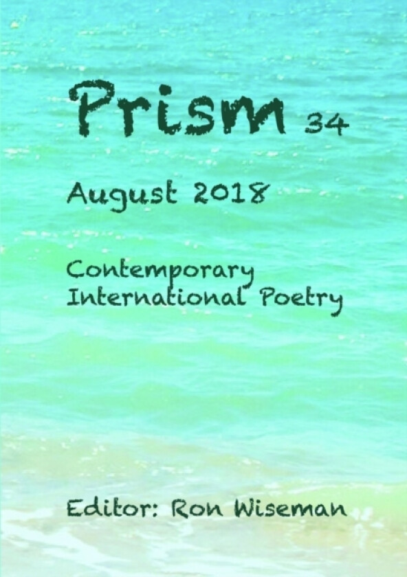 Prism 34 - August 2018 av Ronald Wiseman (Paperback)