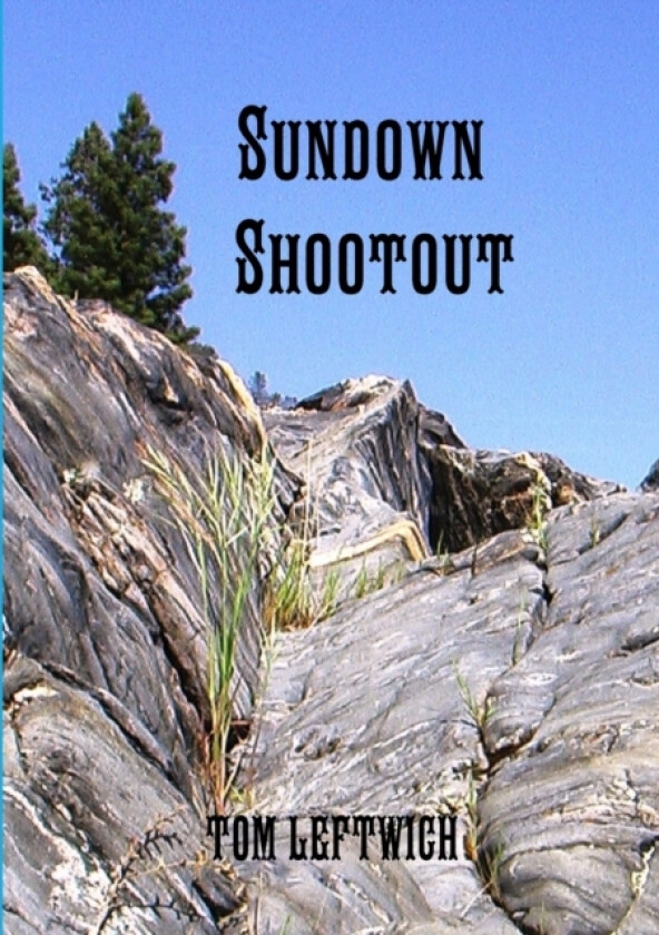 Sundown Shootout av TOM LEFTWICH (Paperback)