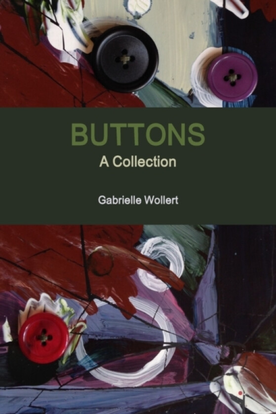 Buttons av Gabrielle Wollert (Paperback)