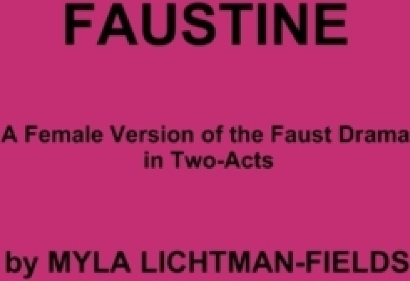 FAUSTINE av MYLA LICHTMAN-FIELDS (Paperback)