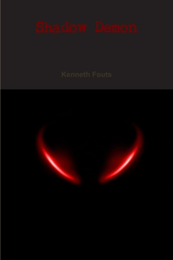 Shadow Demon av Kenneth Fouts (Paperback)