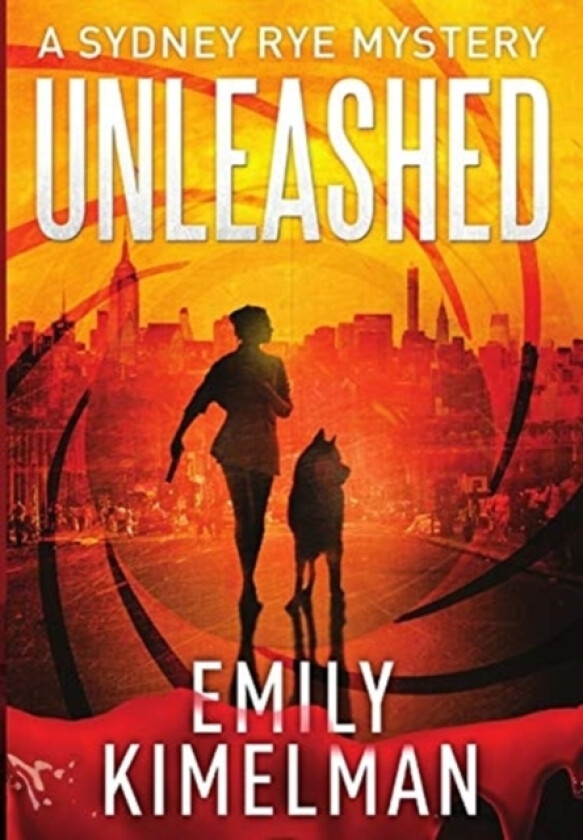 Unleashed av Emily Kimelman (Hardcover)
