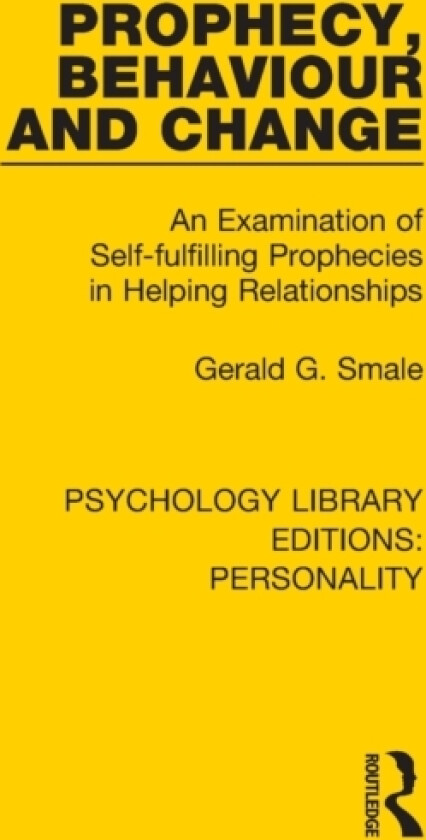 Prophecy, Behaviour and Change av Gerald G. Smale (Paperback)