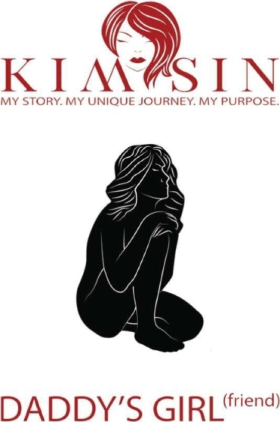Daddy's Girl(friend) av Kim Sin (Hardcover)