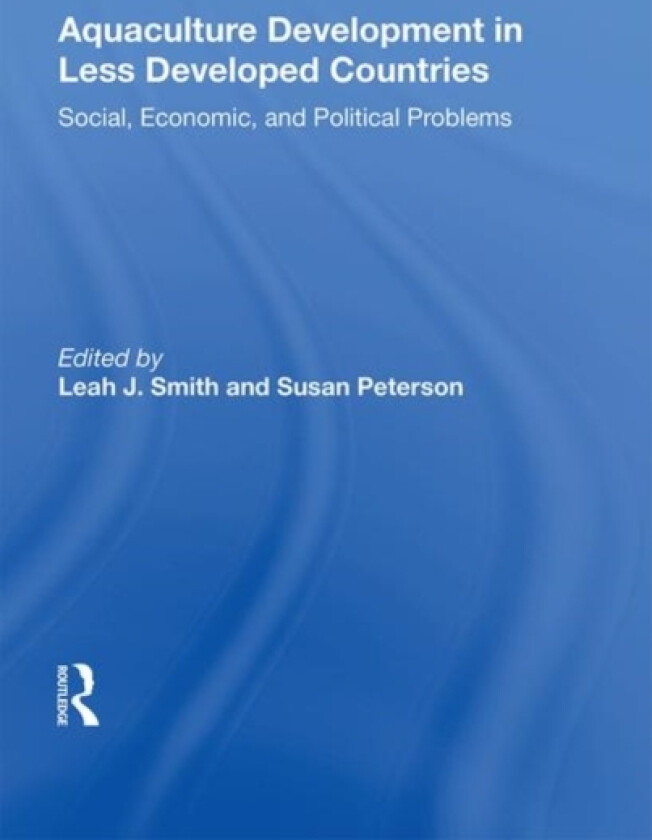 Aquaculture Development In Less Developed Countries av Leah Smith (Hardcover)