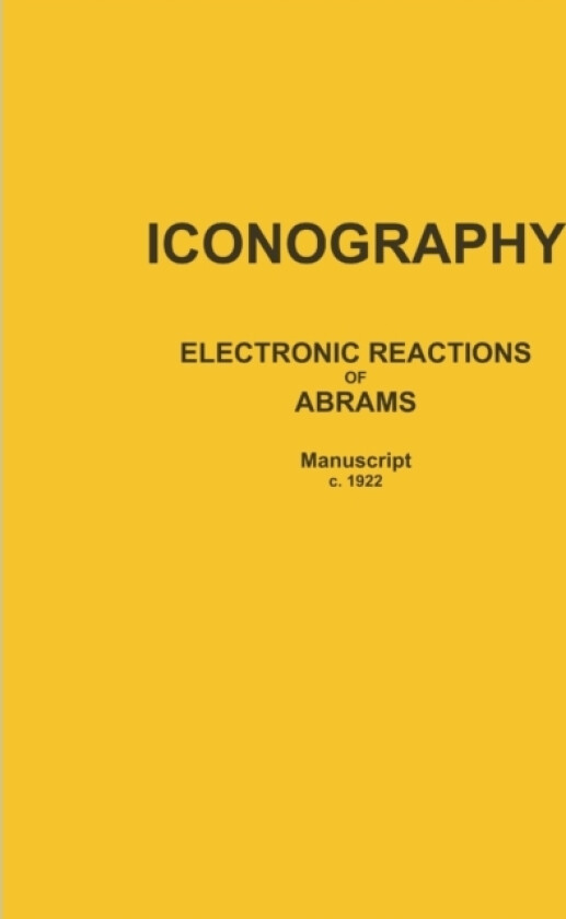 ICONOGRAPHY: ELECTRONIC REACTIONS OF ABRAMS (Manuscript c. 1922) av ALBERT ABRAMS (Paperback)