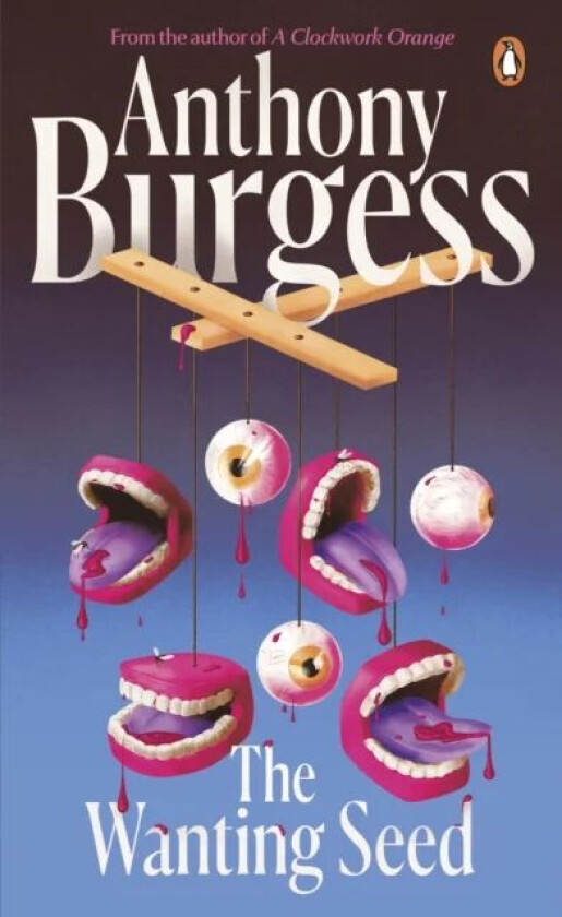 The Wanting Seed av Anthony Burgess