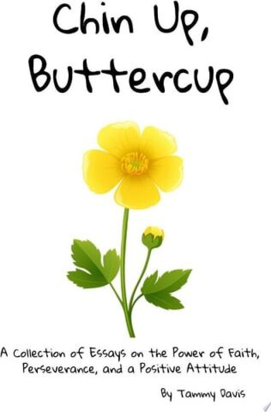 Chin Up, Buttercup av Tammy Davis (Paperback)