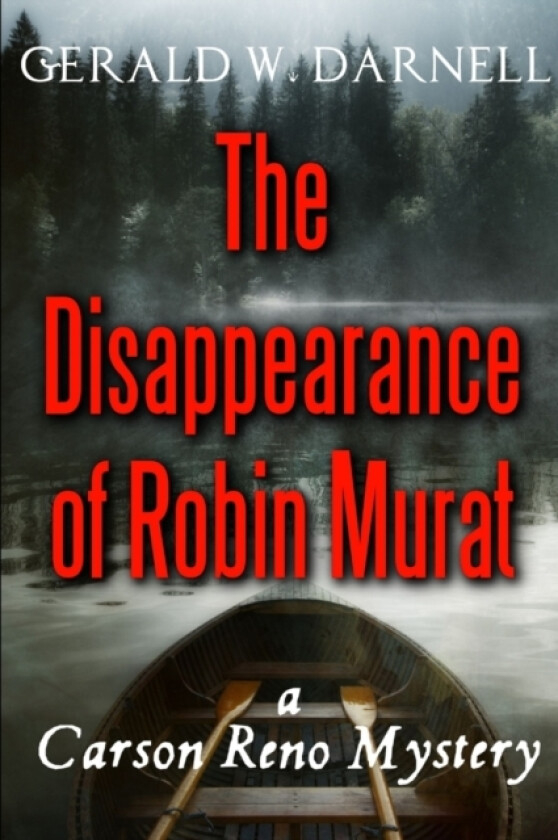 The Disappearance of Robin Murat av Gerald Darnell (Paperback)