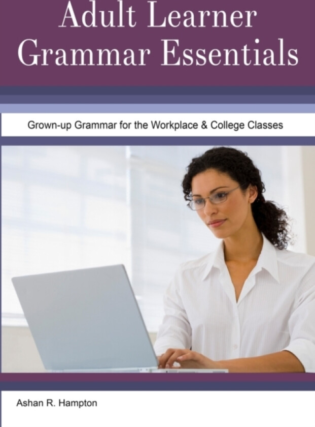 Adult Learner Grammar Essentials av Ashan R Hampton (Paperback)