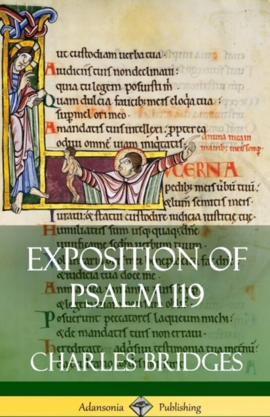 Exposition of Psalm 119 (Hardcover) av Charles Bridges (Hardcover)