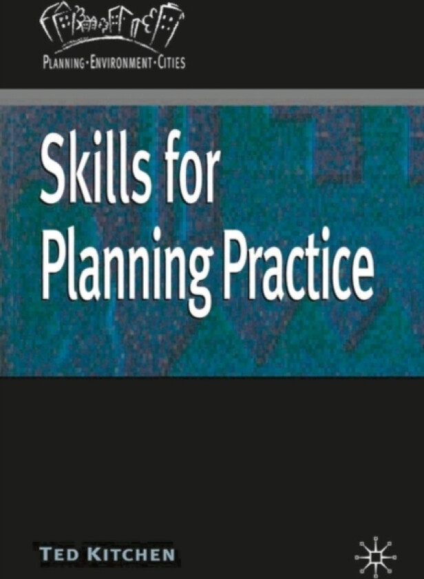 Skills for Planning Practice av Ted Kitchen (Paperback)