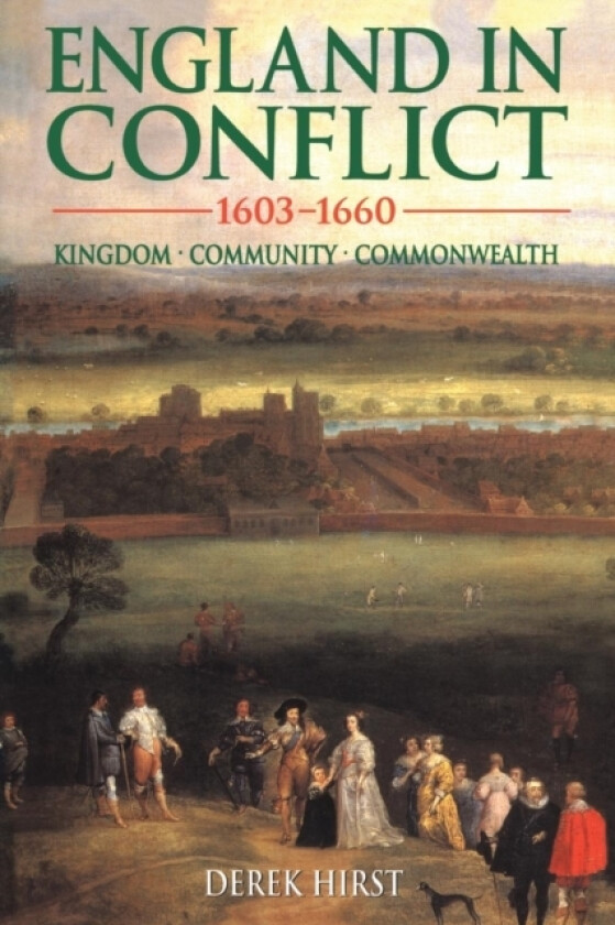 England in Conflict 1603-1660 av Derek Hirst (Paperback)