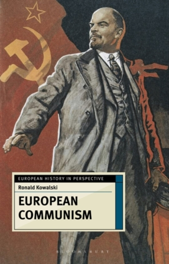 European Communism av Ronald Kowalski (Paperback)