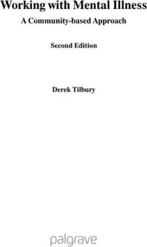 Working with Mental Illness av Derek Tilbury (Paperback)
