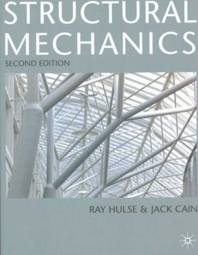 Structural Mechanics av R. Hulse, Jack Cain (Paperback)