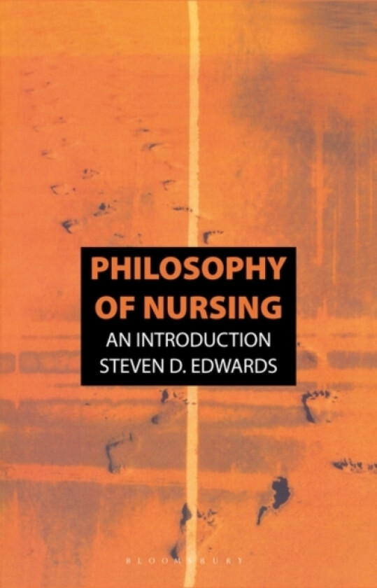 Philosophy of Nursing av Steven Edwards (Paperback)