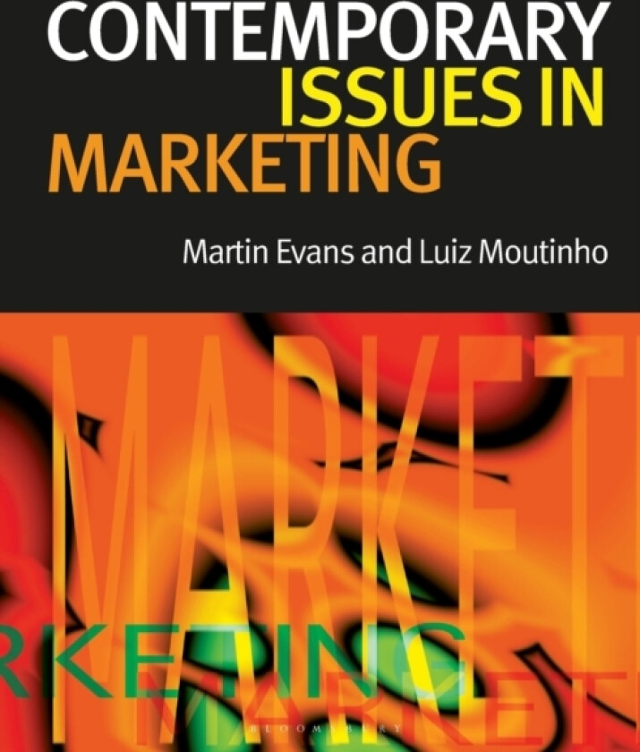 Contemporary Issues in Marketing av Martin Evans, Luiz Moutinho (Paperback)
