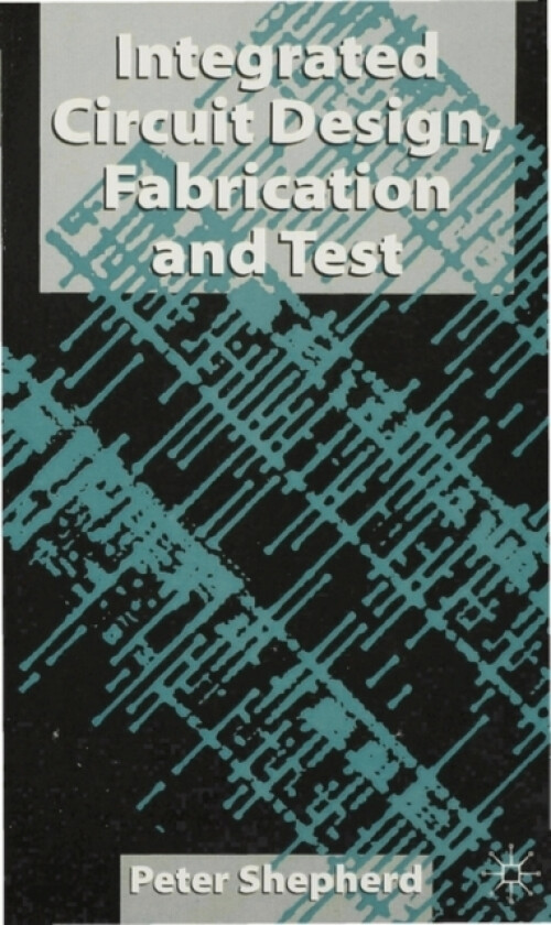 Integrated Circuits av Peter Shepherd (Paperback)