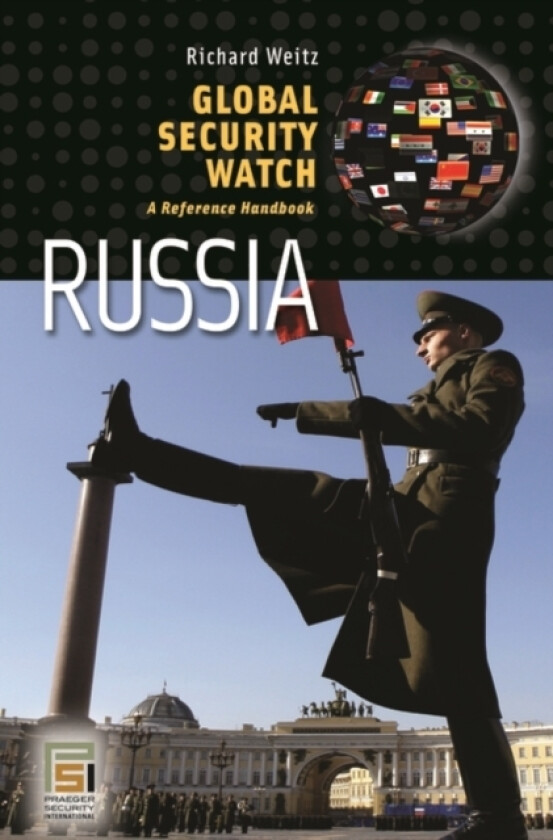Global Security Watch—Russia av Richard Weitz (Hardcover)