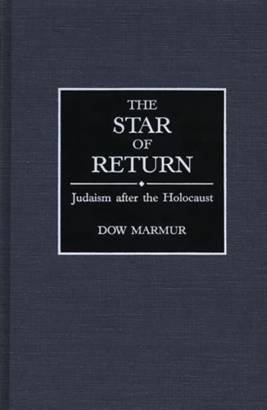 The Star of Return av Dow Marmur (Hardcover)
